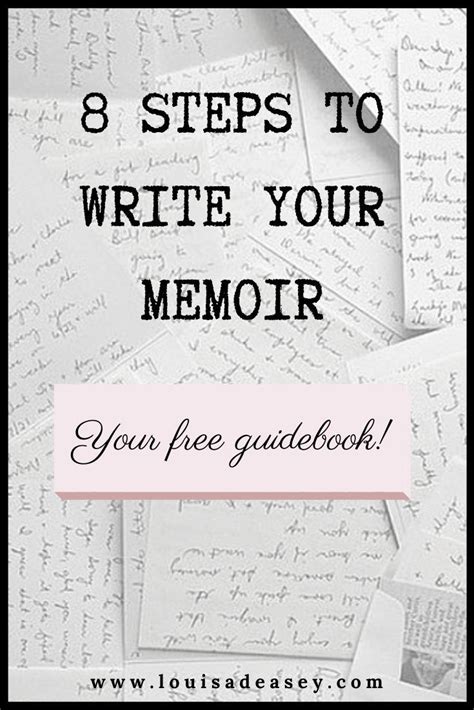8 Steps To Write Your Memoir Memoir Writing Prompts Memoir Ideas