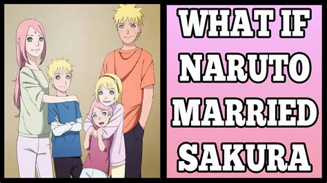 What If Naruto Married Sakura Youtube