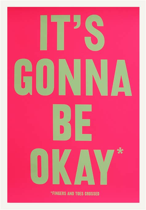 Its Gonna Be Okay Green Artist Proof By Dave Buonaguidi Print