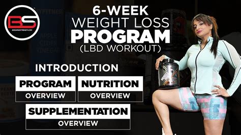 6 Week Weight Loss Program Lbd Workout Overview Youtube