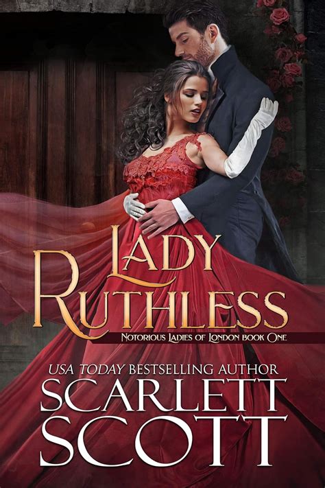lady ruthless notorious ladies of london book 1 ebook scott scarlett uk kindle