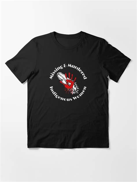 Mmiw Missing And Murdered Indigenous Women T Shirt For Sale By