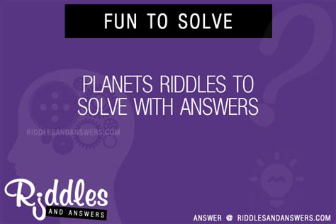 30 Planets Riddles With Answers To Solve Puzzles And Brain Teasers And