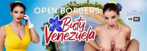 Lasirena Open Borders Busty Venezuela Vrbangers Com D Vr Ultrahd K P
