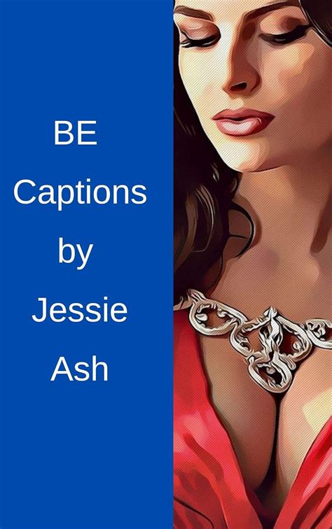 Be Captions Tg Captions Kindle Edition By Ash Jessie Literature