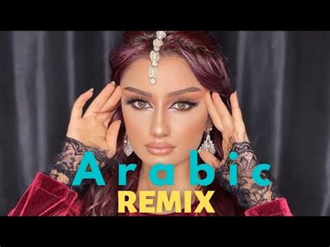 Arabic Remix Song Best Remix Music Bass Boosted Remix Arabic Mix