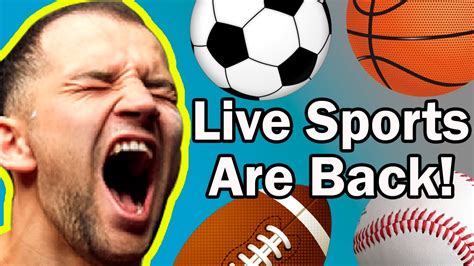 Live Sports Are Back Youtube