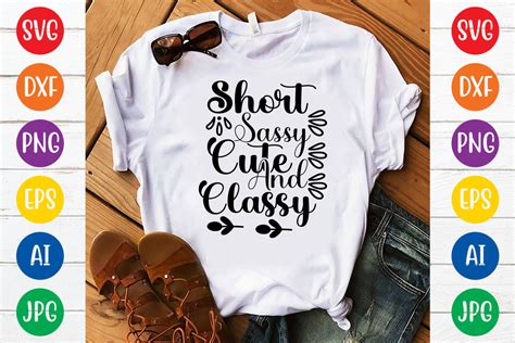 short sassy cute and classy svg design graphic by digitalart · creative fabrica