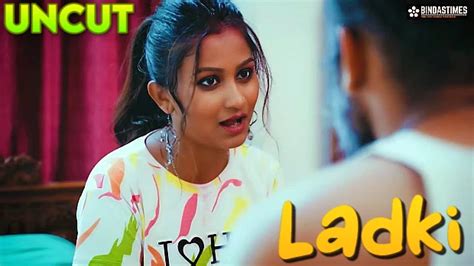 Watch Ladki 2023 Uncut Hindi Short Film Bindastime On