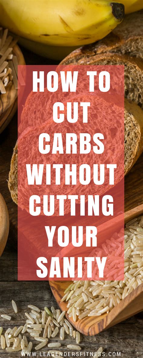 How To Cut Carbs Without Cutting Your Sanity — Lea Genders Fitness