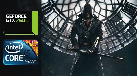 Assassin S Creed Syndicate Gameplay GTX 750 TI I5 2400 8GB RAM