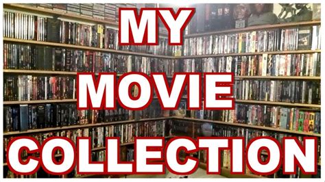 My Entire Movie Collection Youtube