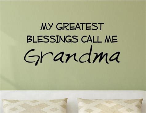 Sometimes, finding the perfect gift for him can be difficult. My Greatest Blessings Call Me Grandma, Wall Decor Stickers ...