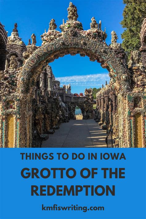 Top Things To Do In Iowa Grotto Of The Redemption Iowa Travel