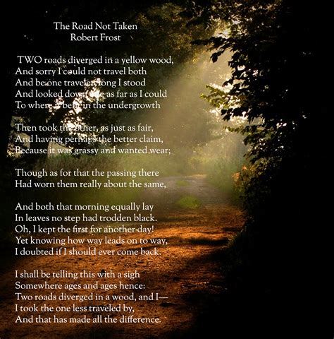 This may be simply to avoid the expense, as a form of economic protest (or boycott), or simply to seek a road less traveled as a bucolic interlude. Image - The-road-less-traveled-Robert-Frost.png | The ...