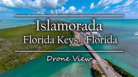 Islamorada Florida Keys Florida Drone View Youtube