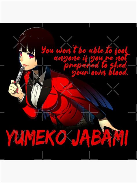 Kakegurui Yumeko Jabami Anime Quotes Art Print For Sale By