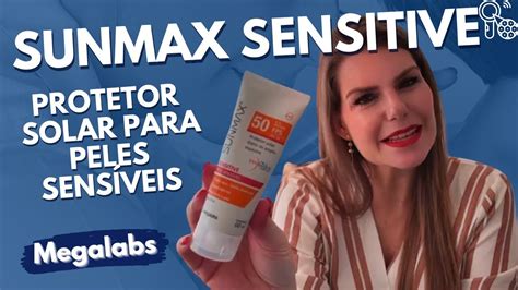 Resenha E Teste Do Protetor Solar Sunmax Sensitive Fps Com Ml Youtube