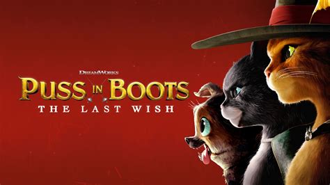 Watch Puss In Boots The Last Wish Full Movie Hd Movies And Tv Shows