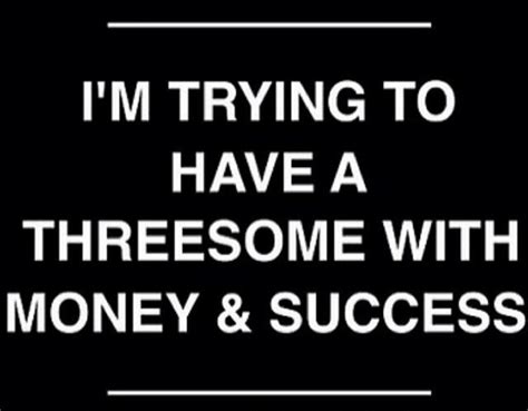 Grace Hamilton On Twitter Im Trying To Have A Threesome With Money