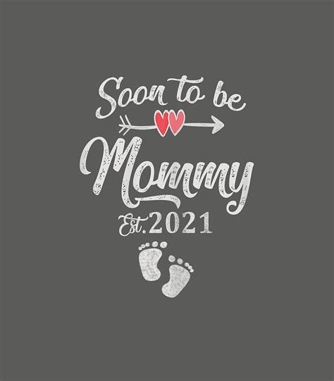 Womensoon To Be Mommy 2021 Mothers Day First Time Mom Pregnancy Digital Art By Essie Farwah Pixels