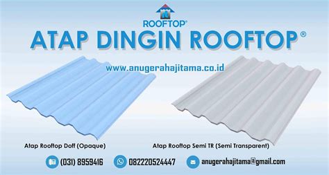 Atap Rooftop Pelopor Atap Upvc Dingin Cv Anugerah Ajitama