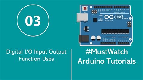 Arduino Tutorials For Beginners 3 Digital Io Input Output Function