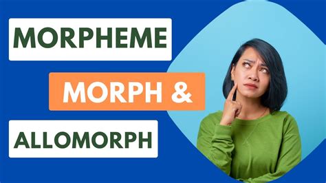 Morpheme Morph And Allomorph Differences With Examples Youtube