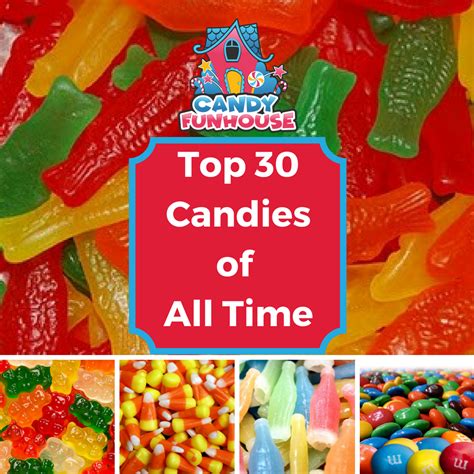 The Top 30 Candies Of All Time Whats Your Favourite