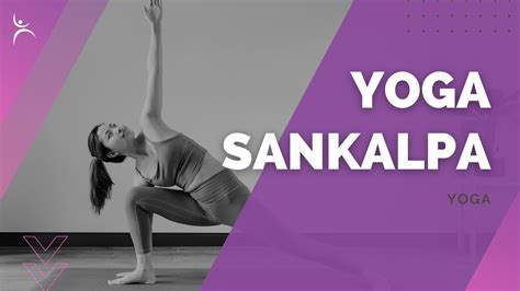 El Sankalpa O Intención En La Práctica De Yoga Apta Vital Sport Youtube