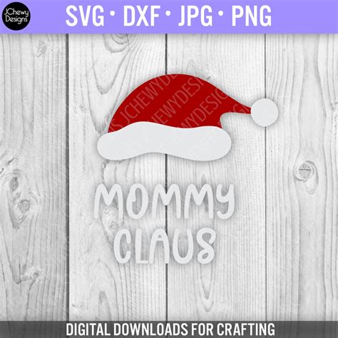 Mommy Claus Svg Christmas Mama Svg Christmas Shirt Svg Etsy