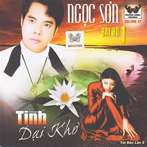 Tinh Cha Ngoc Son By Ngoc Son On Amazon Music