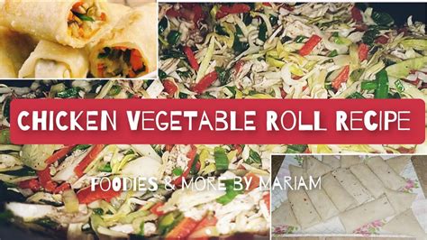Ramadan Roll Samosa Easiest Chicken Vegetable Roll Recipe Foodies