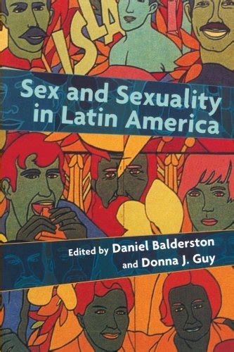 📖pdf Sex And Sexuality In Latin America An Interdisciplinary Reader