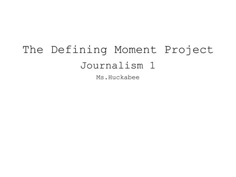 Defining moment part 1 | PPT | Free Download