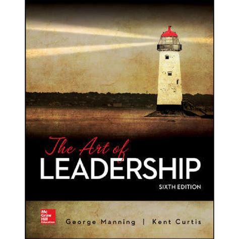 The Art Of Leadership 6th Edition By George Manning Order Now