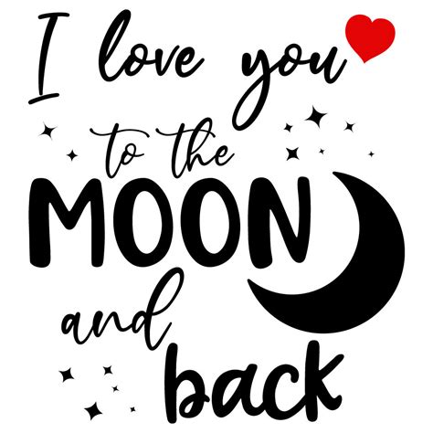 I Love You To The Moon And Back By Ariodsgn Thehungryjpeg