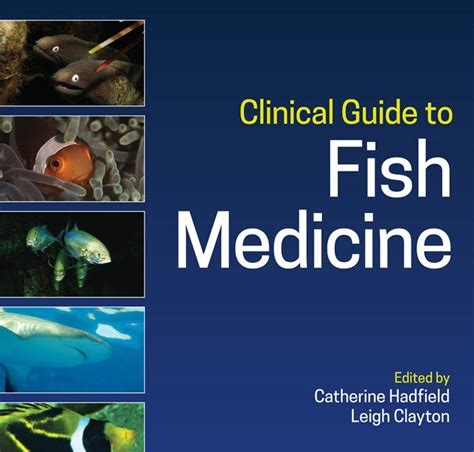 Clinical Guide To Fish Medicine