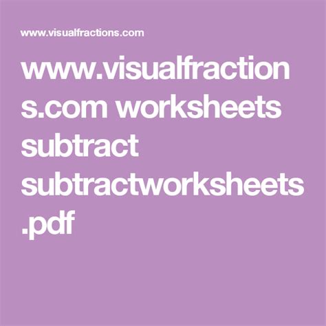We know that fraction represents the portion of a whole number, and there are two types of fractions. www.visualfractions.com worksheets subtract ...