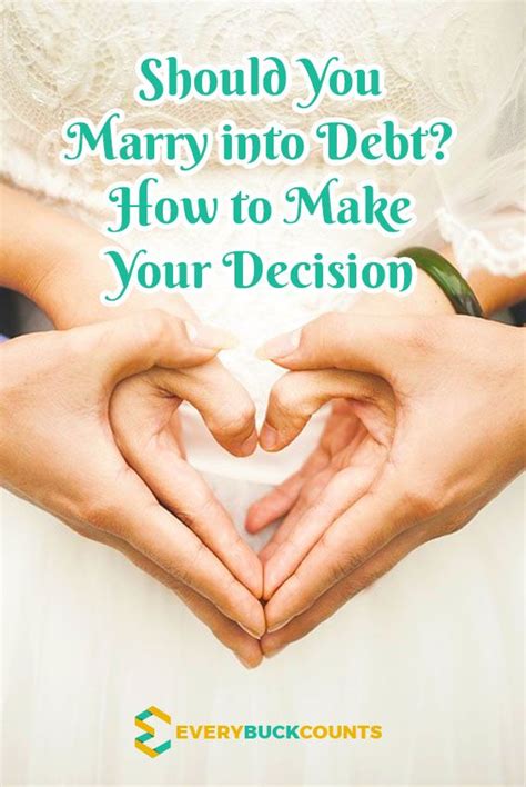 Should You Marry Into Debt How To Make Your Decision Marriedlife Weddings Spouse Debt