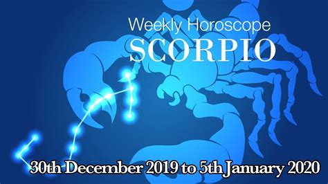 Scorpio Weekly Horoscope From 30th December 2019 Preview Youtube