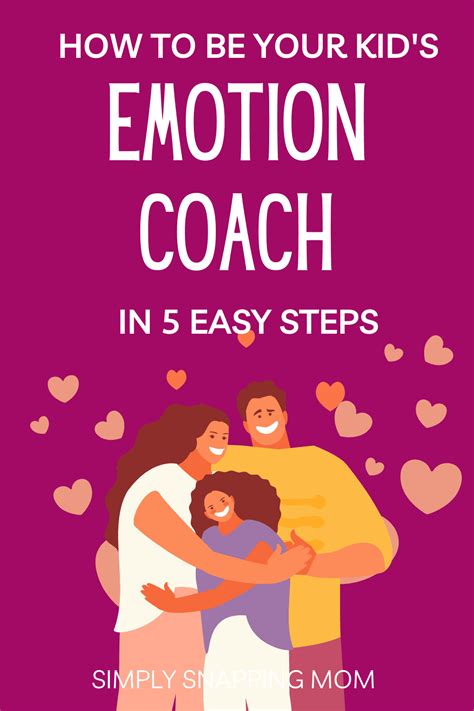 Be Your Kids Emotion Coach With These 5 Simple Steps