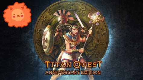 Titan Quest Anniversary Edition Which Class To Choose First
