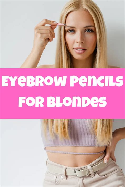 The 4 Best Eyebrow Pencils For Blondes