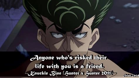 This quote is incredibly beautifully worded, and clearly describes killua's eagerness as well as though ging freecss is universally despised for being such a terrible father, he coincidentally. My Anime Review: Hunter x Hunter 2011 Quotes