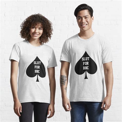 Slut For Bbc Queen Of Spades T Shirt For Sale By Coolapparelshop
