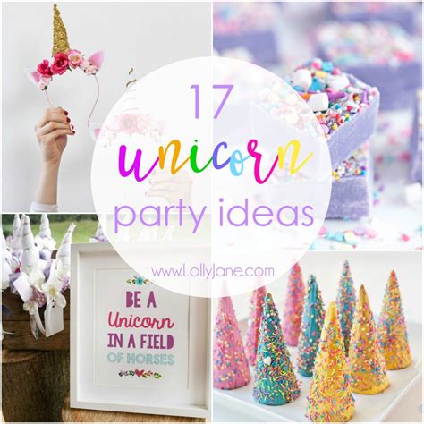17 Unicorn Party Ideas Lolly Jane
