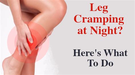 Legs Cramping At Night Here S What To Do Womenworking