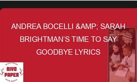Andrea Bocelli And Sarah Brightmans Time To Say Goodbye Lyrics Rivopaper