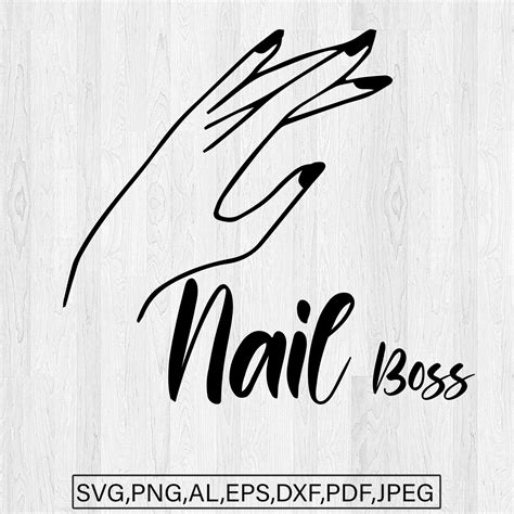 Nail Boss Svg Nail Tech Svg Nails Svg Nails Svg Nail Art Nails Wall Art Nails Tumbler